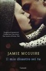 Jamie Mcguire - Il mio disastro sei tu