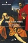 Carlo Maria Martini - Gli apostoli. Uomini di pace e di riconciliazione