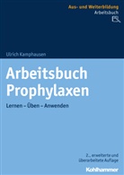 Ulrich Kamphausen - Arbeitsbuch Prophylaxen