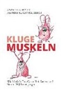 Norbert Regitnig-Tillian, Andreas Stippler, Andreas (Dr. Stippler, Andreas (Dr.) Stippler - Kluge Muskeln