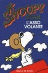 Charles M. Schulz - L'asso volante. Snoopy stars