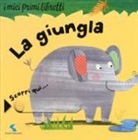 Rachel Elliot, Clare Fennell, C. Fennell - La giungla. I miei primi libretti