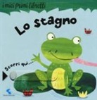 Rachel Elliot, Clare Fennell, C. Fennell - Lo stagno. I miei primi libretti