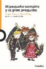 Angela Sommer-Bodenburg - El pequeño vampiro y la gran pregunta