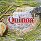 Guadalupe González Hernández - Recetas con quinoa y otros cereales