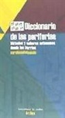 Carabancheleando, Observatorio Metropolitano de Madrid - Diccionario de las periferias : métodos y saberes autónomos desde los barrios