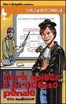 Pietro Battipede - Mark spiega il processo penale. Mark, il piccolo detective