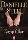 Danielle Steel - Kayip Yillar