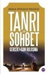 Neale Donald Walsch - Tanri Ile Sohbet - Gercek ve Son Bulusma