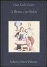 Gian Carlo Fusco - A Roma con Bubù