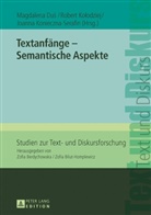 Magdalena Du¿, Magdalena Dus, Robert Ko¿odziej, Robert Kolodziej, Joanna Konieczna-Serafin - Textanfänge - Semantische Aspekte