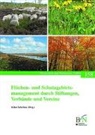 Bundesamt für Naturschutz, Bundesamt für Naturschutz (BfN), für Naturschutz, für Naturschutz, Volker Scherfose, Volke Scherfose (Dr.)... - Flächen- und Schutzgebietsmanagement durch Stiftungen, Verbände und Vereine