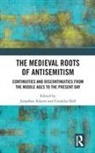 Jonathan (University of Uppsala Adams, Jonathan He Adams, Jonathan Hess Adams, Cordelia Heß, Jonathan Adams, Cordelia Heß - Medieval Roots of Antisemitism