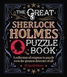 Dr Gareth Moore, Gareth Moore, George Wylie Hutchinson, Sidney Paget - Great Sherlock Holmes Puzzle Book