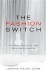 Joanne Yulan Jong - The Fashion Switch