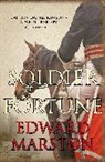 Edward Marston, Edward (Author) Marston, Marston Edward - Soldier of Fortune