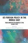 Geoffrey F. (National Defense University) K Gresh, Geoffrey (National Defense University (NDU) Gresh, Geoffrey F. Gresh, Geoffrey F. (National Defense University) Gresh, Tugrul Keskin, Tugrul (Shanghai University Keskin... - Us Foreign Policy in the Middle East