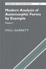 Paul Garrett, Paul (University of Minnesota) Garrett, Paul B. Garrett, Garrett Paul - Modern Analysis of Automorphic Forms By Example