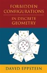 David Eppstein, David (University of California Eppstein, Eppstein David - Forbidden Configurations in Discrete Geometry