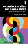 Kyriaki Topidi, Kyriaki Topidi, Topidi Kyriaki - Normative Pluralism and Human Rights