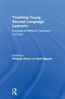 Rhonda (Curtin University Oliver, Rhonda (EDT)/ Nguyen Oliver, Rhonda Nguyen Oliver, Bich Nguyen, Bich (Curtin University Nguyen, Rhonda Oliver... - Teaching Young Second Language Learners
