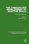 Eugene S. Gollin, Eugene S. Gollin, Gollin Eugene S. - Comparative Development of Adaptive Skills