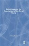 Perry Hinton, Perry R. Hinton, Perry R. (Warwick University Hinton - Stereotypes and the Construction of the Social World