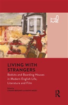 Chiara Briganti, Chiara (King''''s College London Briganti, Briganti Chiara, Chiara Briganti, Chiara (King's College London Briganti, Rosie Cox... - Living With Strangers