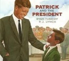 Ryan Tubridy, Tubridy Ryan, P. J. Lynch, P.J. Lynch - Patrick and the President
