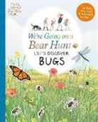 We''re Going on a Bear Hunt: Let''s Discover Bugs