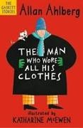 Allan Ahlberg, Katharine McEwen - Man Who Wore All His Clothes