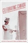 Raymond B. Blake, Raymond B. Hayday Blake, Mathew Hayday - Celebrating Canada