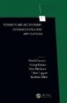 Dotchi (Bulgarian Academy of Sciences Exerowa, Dotchi Gochev Exerowa, Dotchi Exerowa, Exerowa Dotchi, Georgi Gochev, Libero Liggieri... - Foam Films and Foams