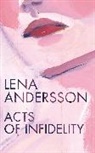 Lena Andersson, Andersson Lena - Acts of Infidelity