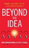 Vijay Govindarajan, Vijay Trimble Govindarajan, Govindarajan Vijay, Chris Trimble, Trimble Chris - Beyond the Idea