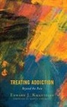 Edward J Khantzian, Edward J. Khantzian, Edward J./ Weegman Khantzian - Treating Addiction