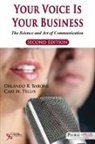 Orlando R. Barone, Cari M. Tellis - Your Voice is Your Business