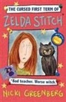 Nicki Greenberg, GREENBERG NICKI - Cursed First Term of Zelda Stitch. Bad Teacher. Worse Witch