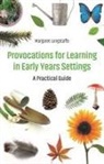 Margaret Longstaffe, Longstaffe Margaret - Provocations for Learning in Early Years Settings