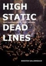 Kristen Gallerneaux - High Static, Dead Lines