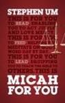 Stephen Um, UM STEPHEN - Micah for You