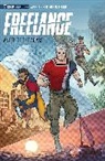 Andrew Wheeler, Fred Kelly, Jim Zub, Fred Kelly, Andrew Wheeler, Jim Zub... - FREELANCE VOLUME 01