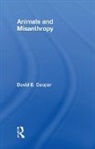 David Cooper, David E. Cooper, David E. (University of Durham Cooper - Animals and Misanthropy