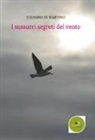 Susanna Di Martino - I sussurri segreti del vento