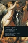 Cornelio Nepote - Vite dei massimi condottieri
