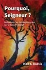 Riad A. Kassis - Pourquoi, Seigneur?