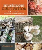 Tavis Lynch, Lynch Tavis - Mushroom Cultivation