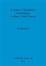 Sue Harrington - A Study in Woodlands Archaeology
