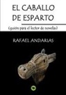 Rafael Andarias - El caballo de esparto (guion para el lector de novelas)