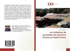 Babou Eugene Ido - Les initiatives de promotion du tourisme interne au Burkina Faso